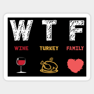 WTF Wine Turkey Family Sticker